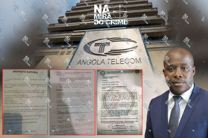 Angola Telecom: Um “laboratório” de roubos e branqueamento de capitais com intimidação e abuso aos funcionários
