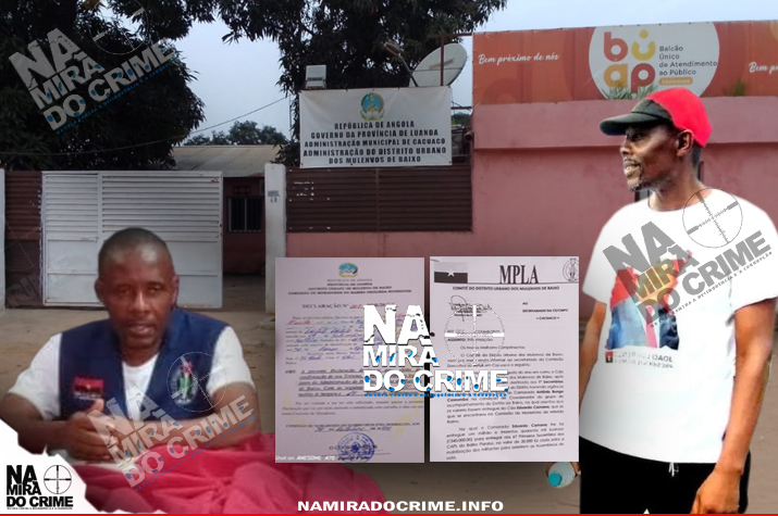 1° Secretário do MPLA dos Mulenvos de Baixo acusado de desviar mais de 1 milhão de kwanzas dos “Caps” e estar envolvido em venda ilegal de terrenos