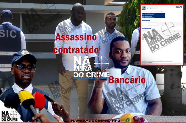 Ebenezer: Funcionário do BCI contrata falso efectivo do SIC para ‘executar’ a namorada em troca de 2 milhões de kwanzas