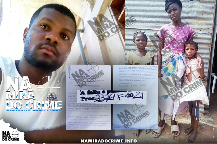 Estão com fome, sem casa e desesperadas: Efectivo da Polícia abandona a esposa e filhas menores em Luanda há seis anos e instala-se no Cuanza Sul “na boa vida”