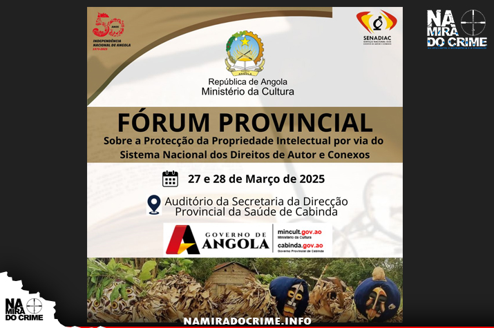 Cabinda recebe fórum sobre Protecção da Propriedade Intelectual