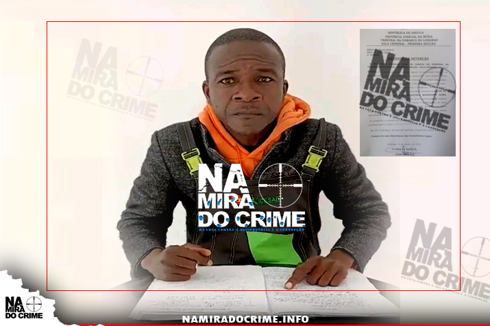 Por difamação e Calúnia: Tribunal da comarca do Lubango determina detenção do ex-administrador do bairro Kwawa