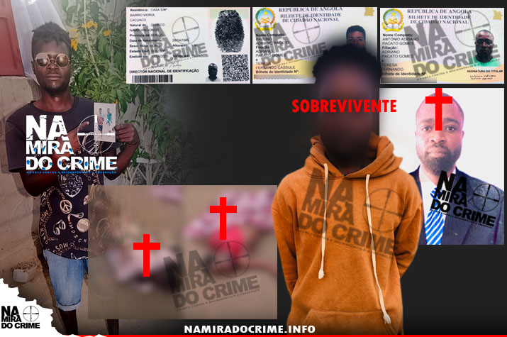 Perfilados e executados por supostos agentes da Polícia: Irmãos de 37 e 31 anos de idade executados com tiros no peito depois de serem retirados das suas casas