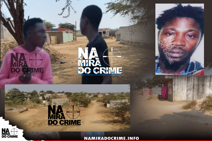 Criminalidade em Cacuaco - Marginais 'recuperam' bairro Belo Monte e espalham o medo com assaltos à mão armada - Na Mira do Crime identificou os mais perigosos