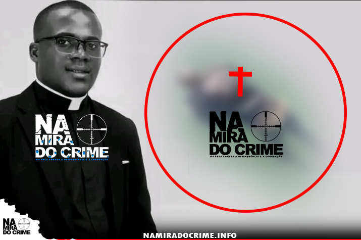 Homicídio ou suicídio?: Vigário da Igreja Católica encontrado morto na cidade do Huambo depois de seis dias desaparecido