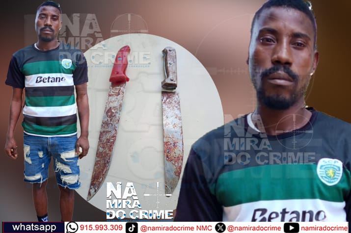 "Babão" mata o vizinho com golpes de faca na cabeça, tórax, pescoço e abdómen por conta de uma rivalidade guardada há vários meses