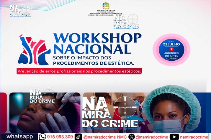 MINSA, MININT e MIC realizam workshop nacional sobre segurança nos procedimentos estéticos